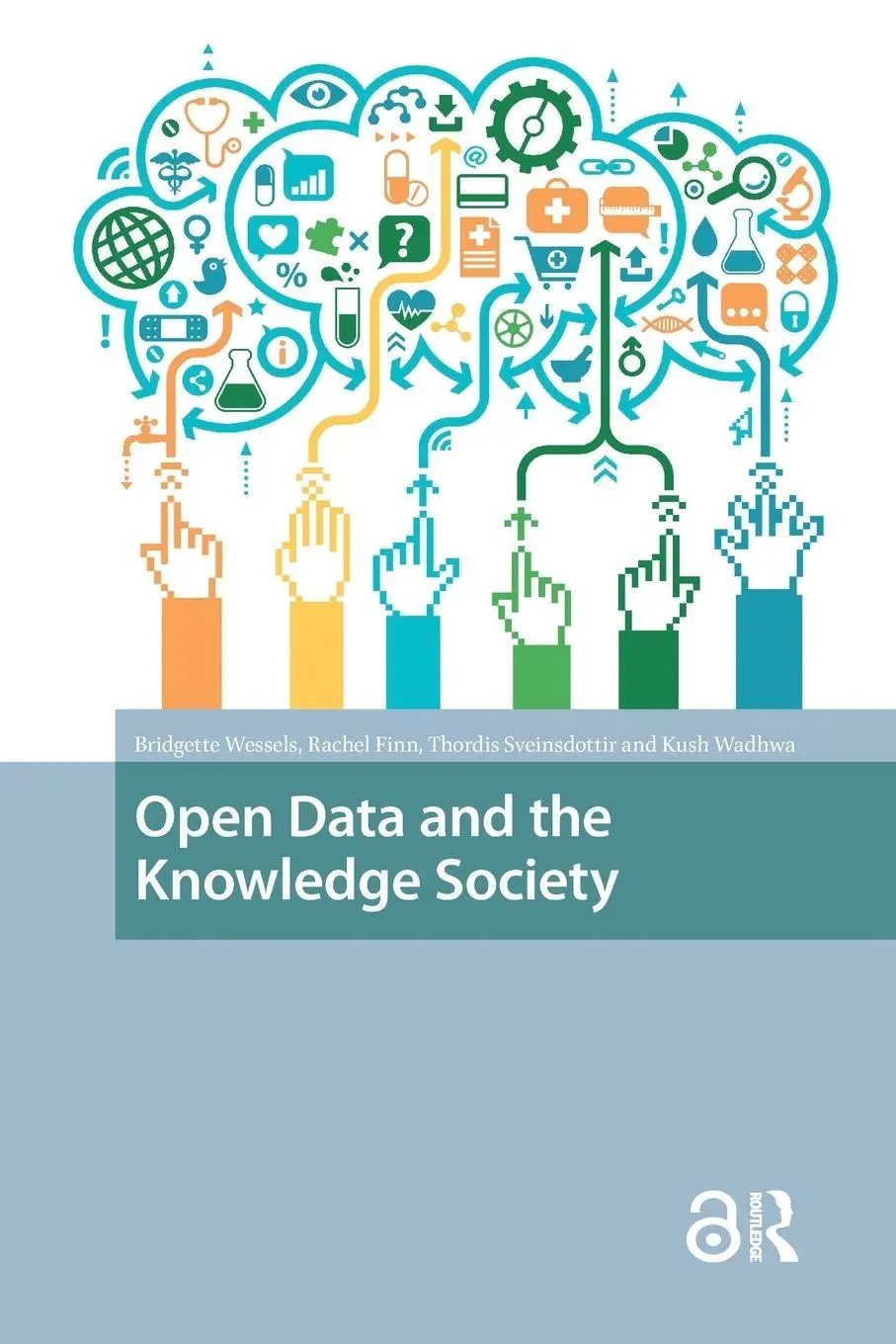 Cover: 9789462980181 | Open Data and the Knowledge Society | Bridgette Wessels (u. a.) | Buch