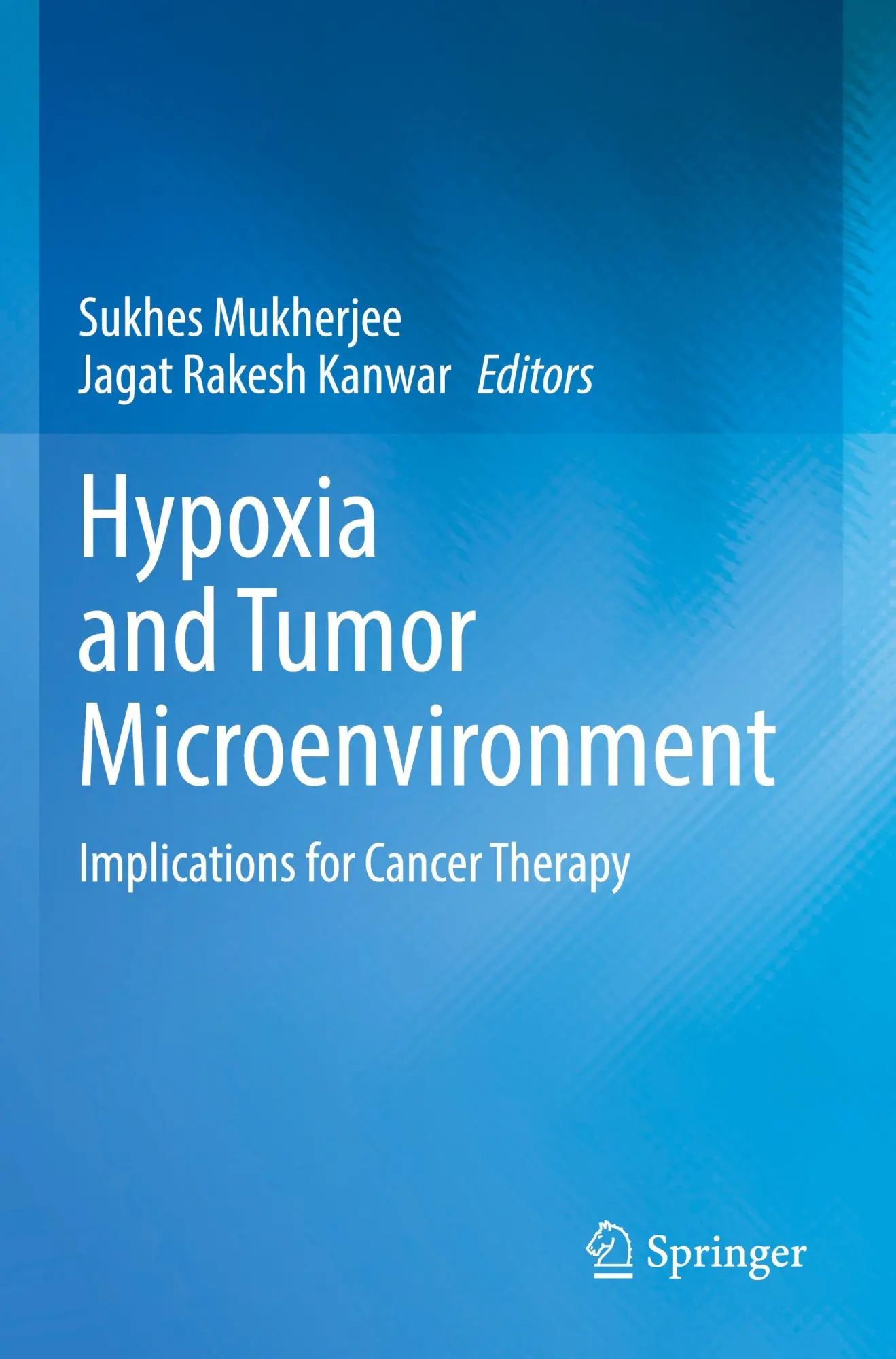 Cover: 9789819610181 | Hypoxia and Tumor Microenvironment | Implications for Cancer Therapy