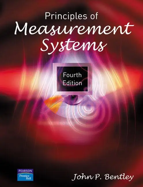 Cover: 9780130430281 | Principles of Measurement Systems | John Bentley | Taschenbuch | 2005