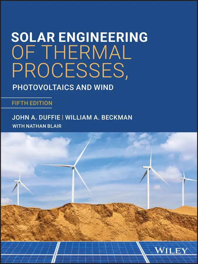 Cover: 9781119540281 | Solar Engineering of Thermal Processes, Photovoltaics and Wind | Buch