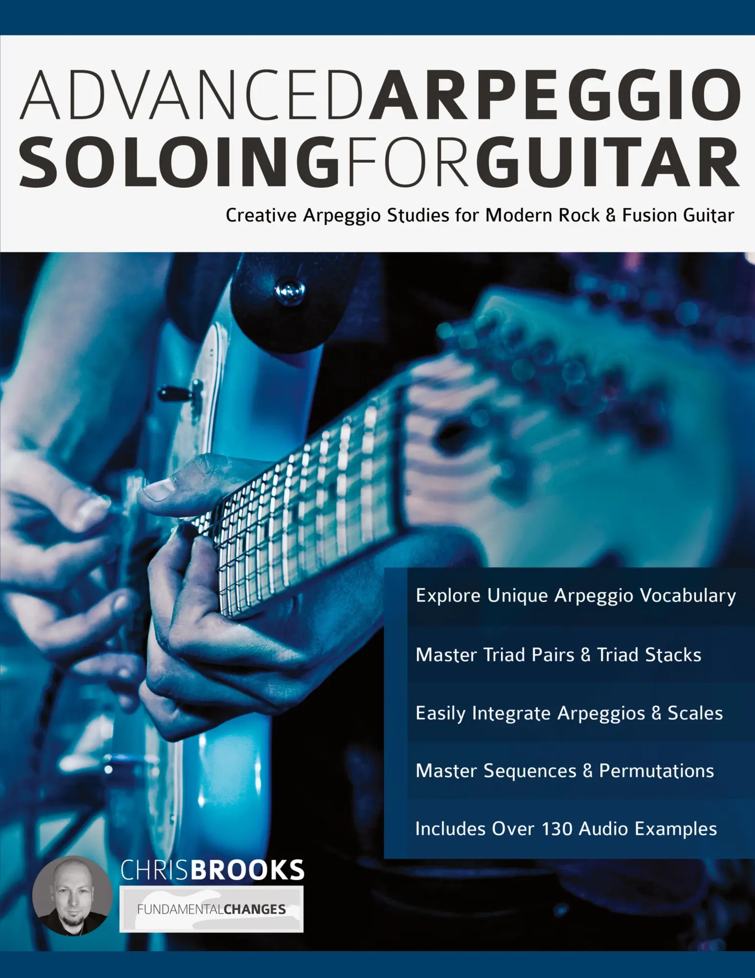 Cover: 9781789330281 | Advanced Arpeggio Soloing for Guitar | Chris Brooks (u. a.) | Buch