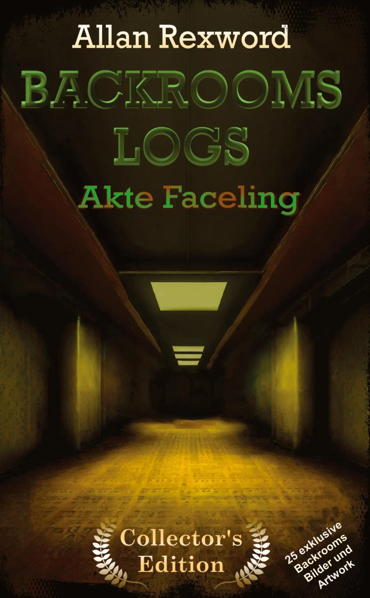 Cover: 9783347970281 | Backrooms Logs: Akte Faceling | Allan Rexword | Buch | 304 S. | 2023