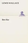 Cover: 9783842420281 | Ben Hur | Lewis Wallace | Taschenbuch | 356 S. | Deutsch | 2012