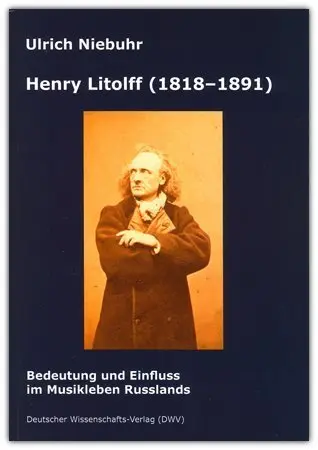 Cover: 9783868880281 | Henry Litolff (1818-1891). Bedeutung und Einfluss im Musikleben...