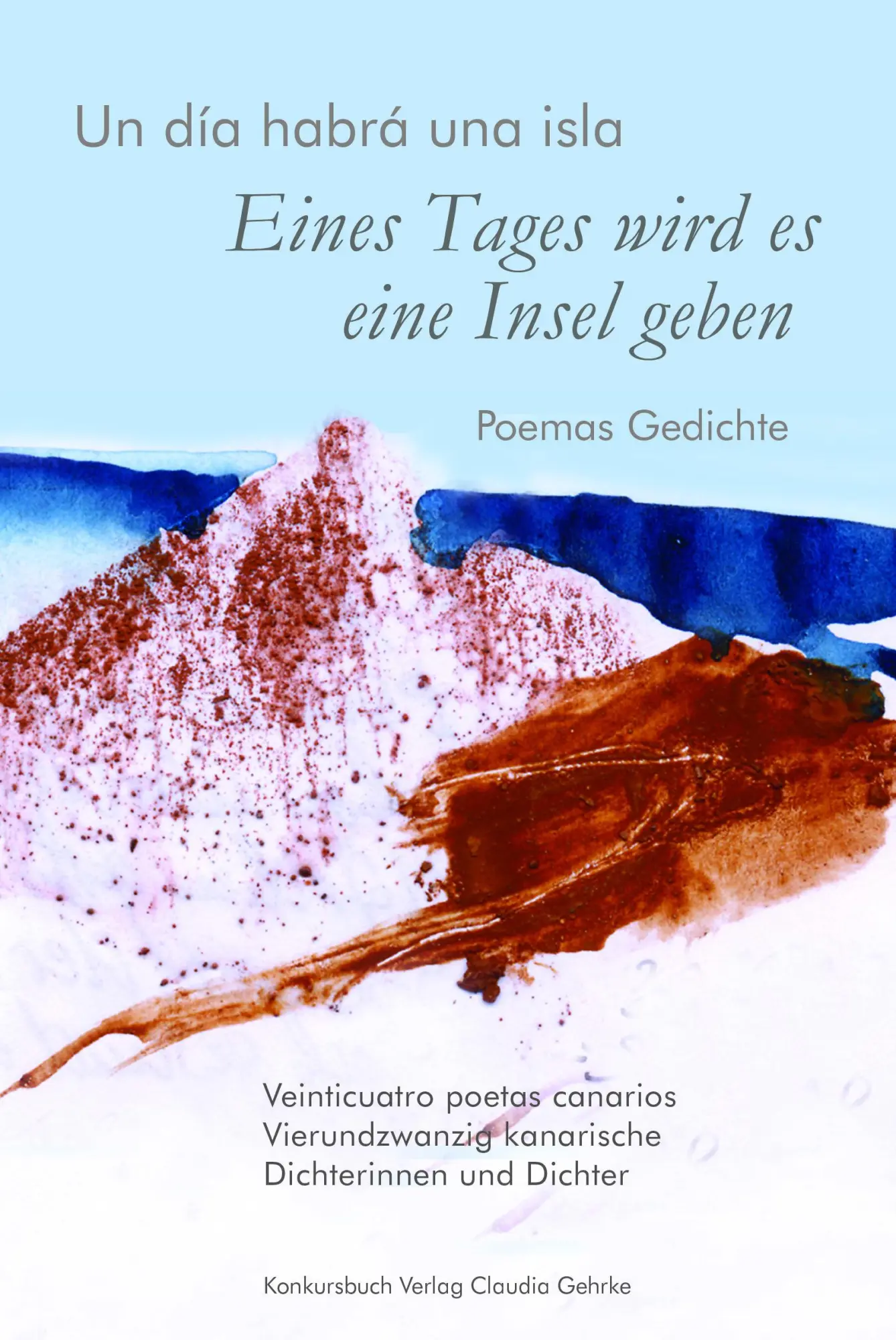 Cover: 9783887690281 | Eines Tages wird es eine Insel geben - Un día habrá una isla | Buch