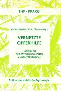 Cover: 9783897970281 | Vernetzte Opferhilfe | Handbuch der Psychologischen Akutintervention