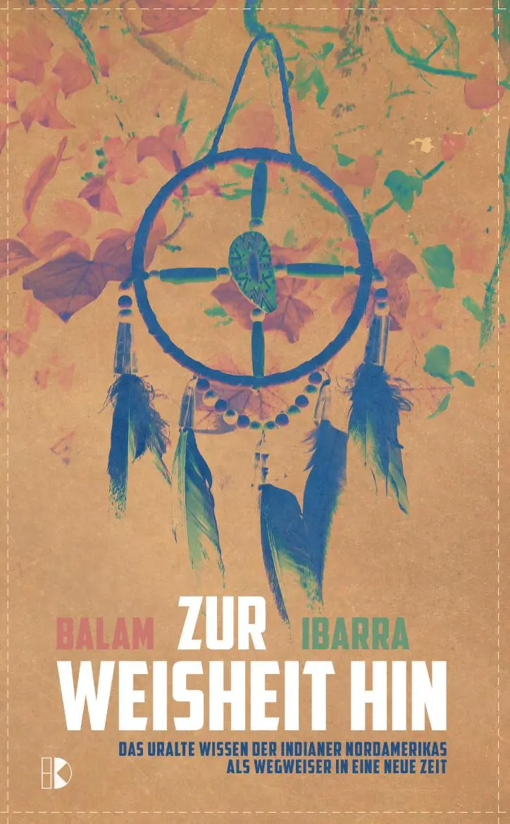 Cover: 9783932130281 | Zur Weisheit hin | Balam Ibarra | Taschenbuch | 115 S. | Deutsch