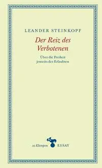 Cover: 9783987370281 | Der Reiz des Verbotenen | Über die Freiheit jenseits des Erlaubten