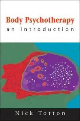 Cover: 9780335210381 | Body Psychotherapy | Nick Totton | Taschenbuch | Englisch | 2003