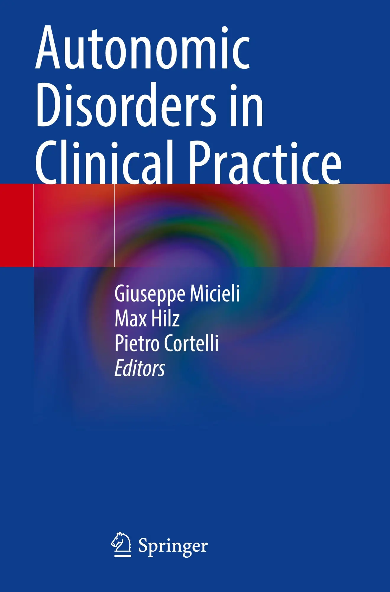Cover: 9783031430381 | Autonomic Disorders in Clinical Practice | Giuseppe Micieli (u. a.)