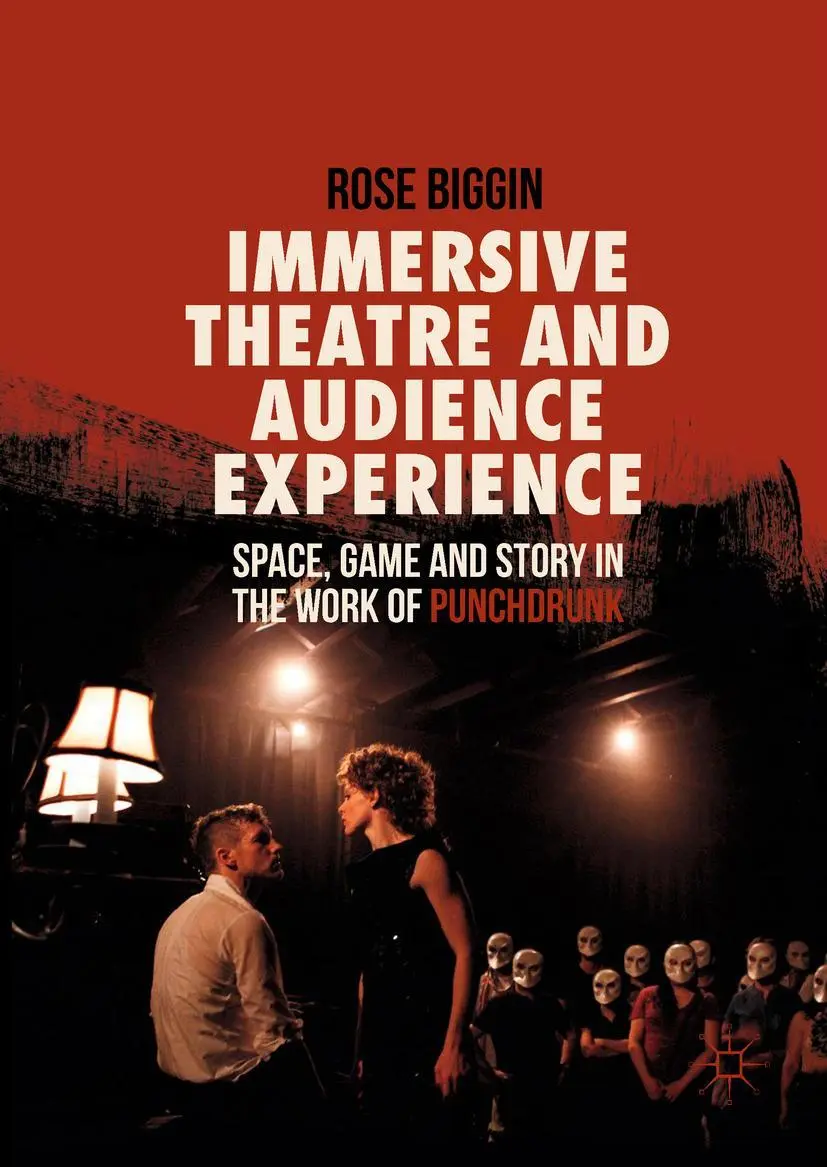 Cover: 9783319620381 | Immersive Theatre and Audience Experience | Rose Biggin | Buch | viii