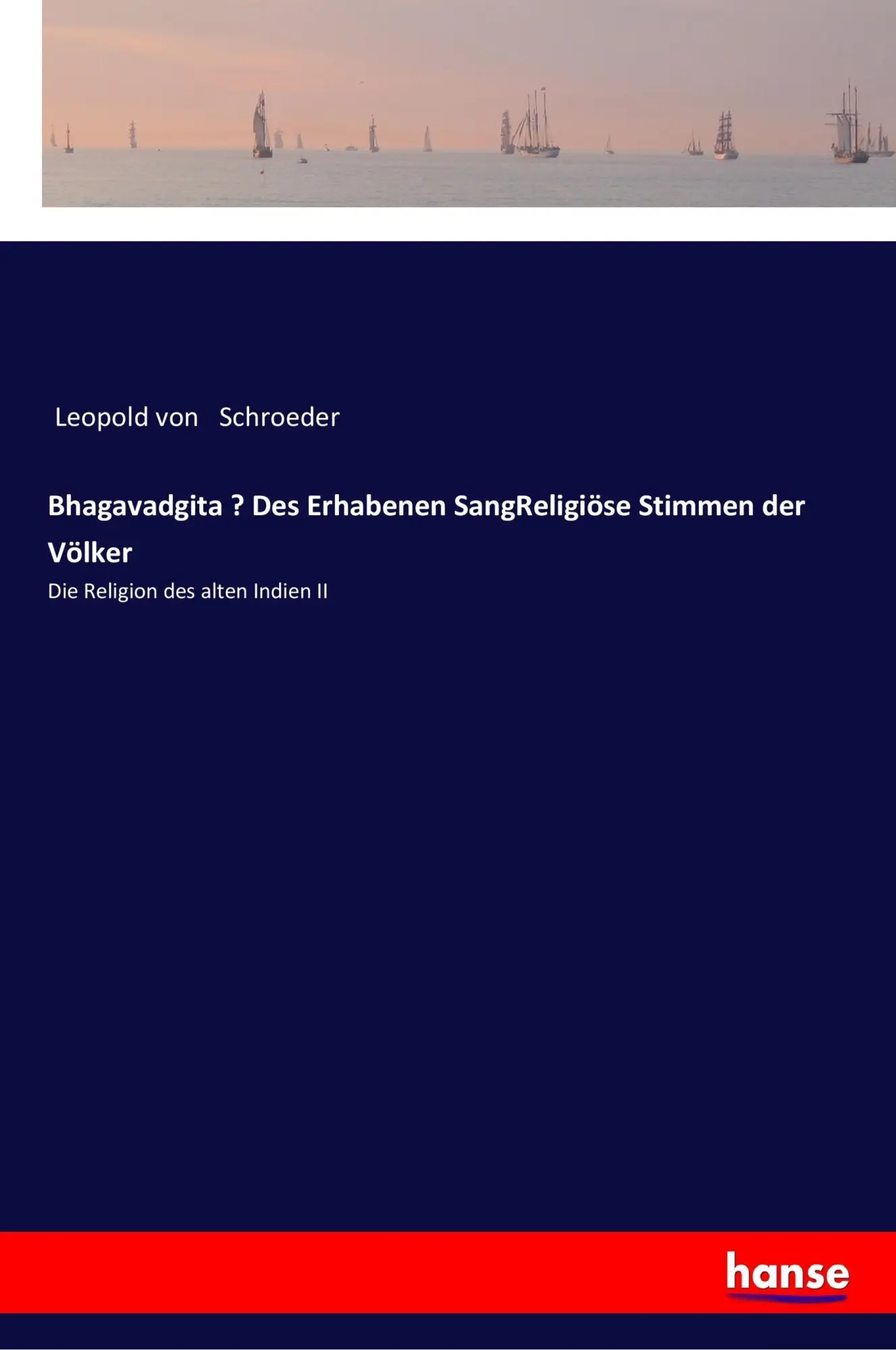 Cover: 9783337200381 | Bhagavadgita - Des Erhabenen SangReligiöse Stimmen der Völker | Buch