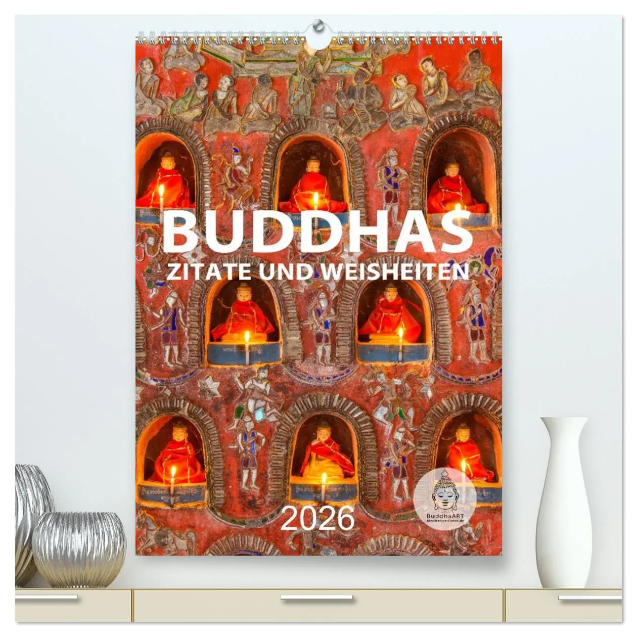 Cover: 9783516320381 | Buddhas Zitate und Weisheiten (hochwertiger Premium Wandkalender...