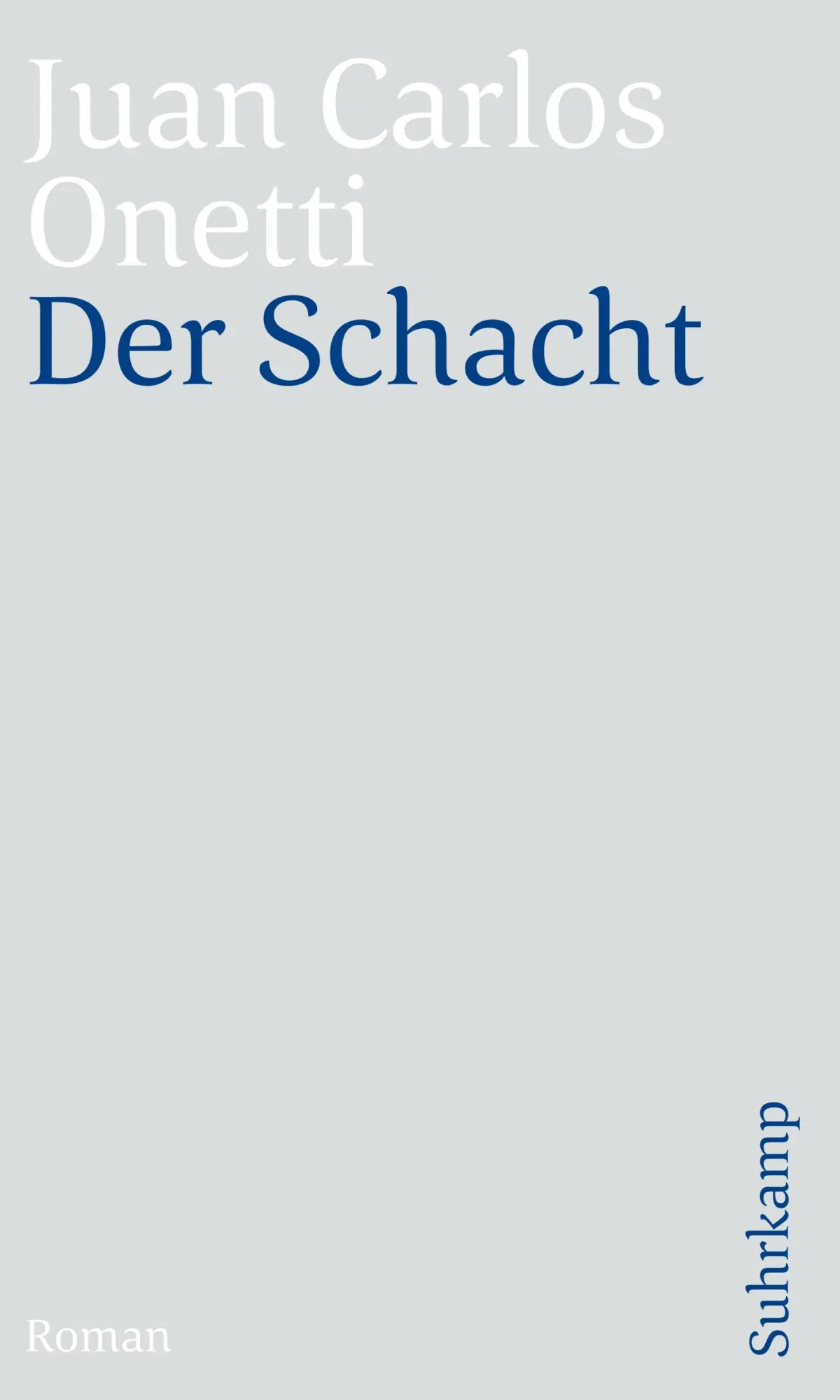 Cover: 9783518470381 | Der Schacht | Roman | Juan Carlos Onetti | Taschenbuch | 55 S. | 2020