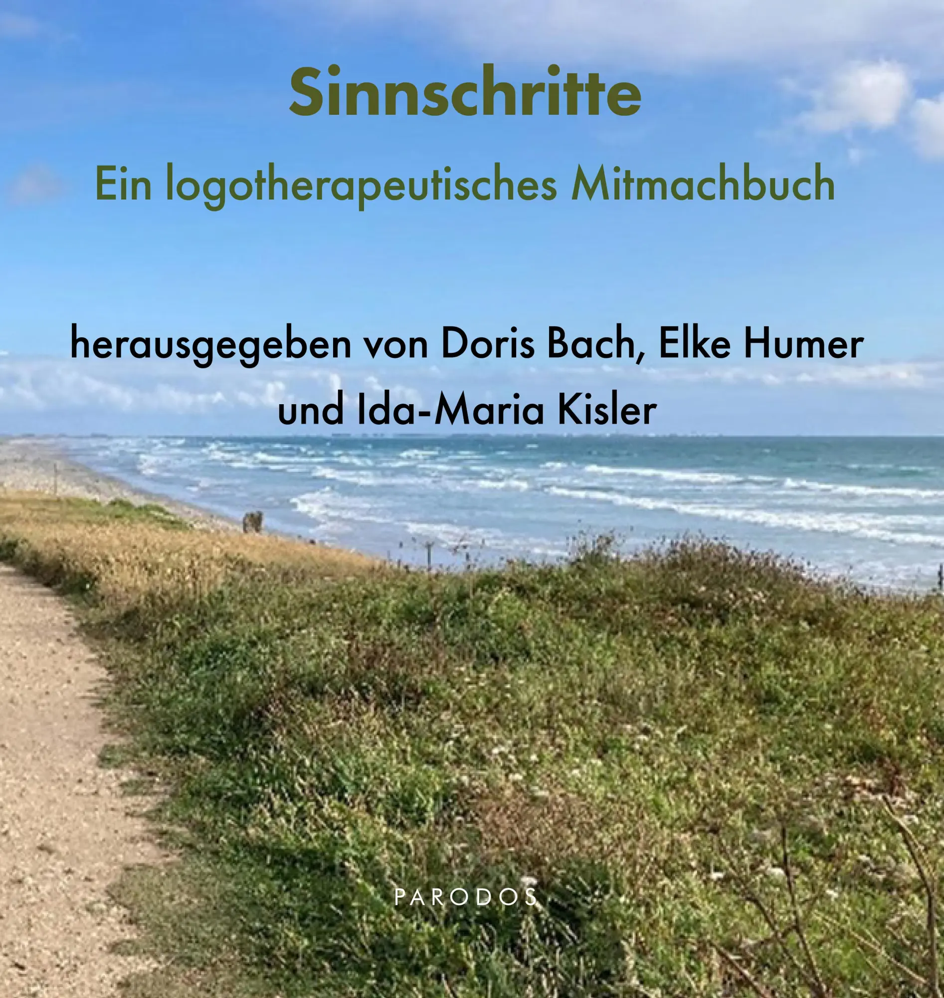 Cover: 9783968240381 | Sinnschritte | Ein logotherapeutisches Mitmachbuch | Bach (u. a.)