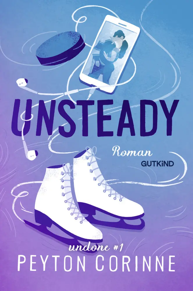 Cover: 9783989410381 | Unsteady (Undone 1) | Peyton Corinne | Taschenbuch | Undone | 464 S.