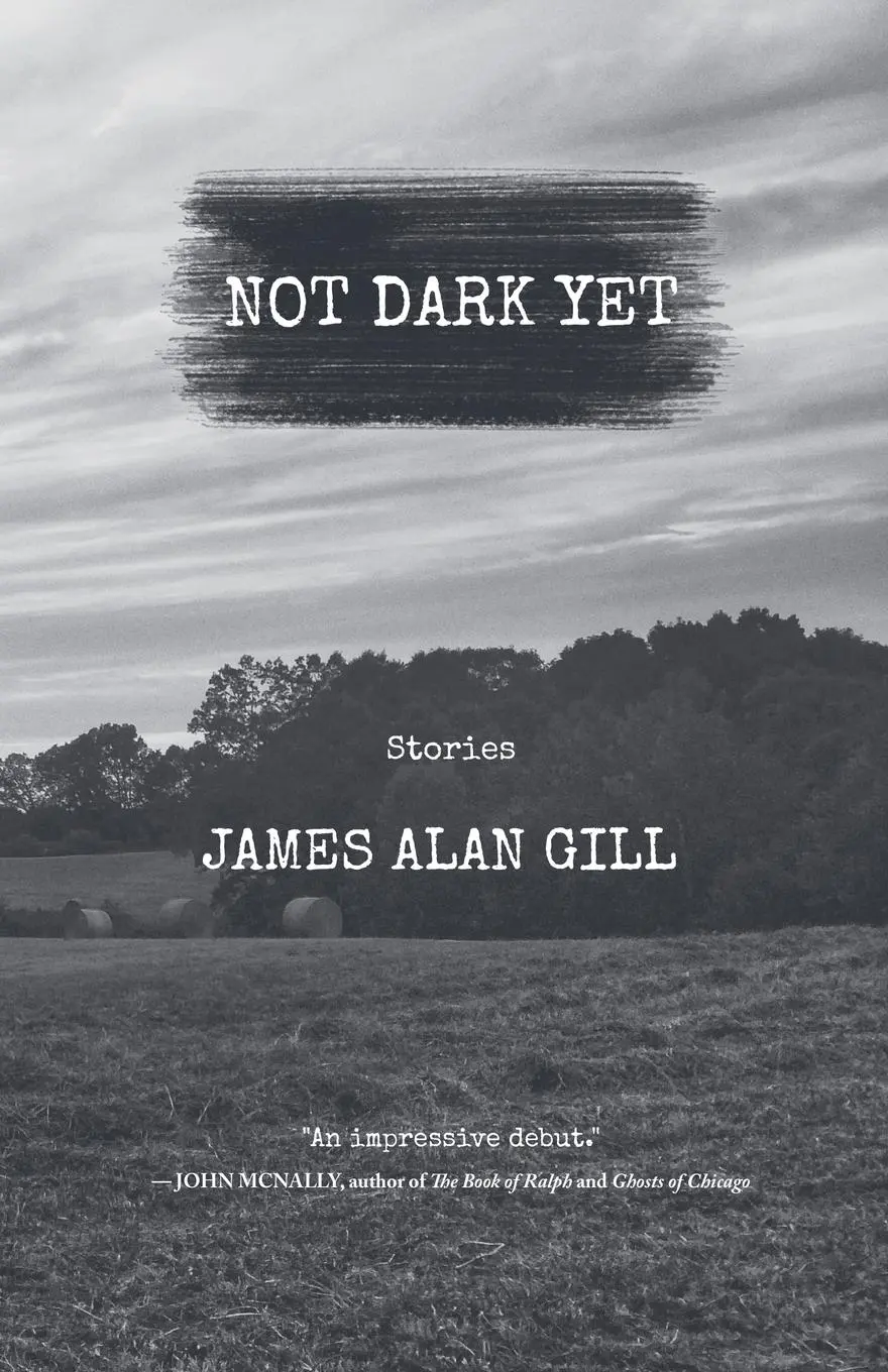 Cover: 9798227590381 | Not Dark Yet | James Alan Gill | Taschenbuch | Englisch | 2024