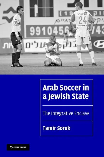 Cover: 9780521870481 | Arab Soccer in a Jewish State | Tamir Sorek | Buch | Gebunden | 2015