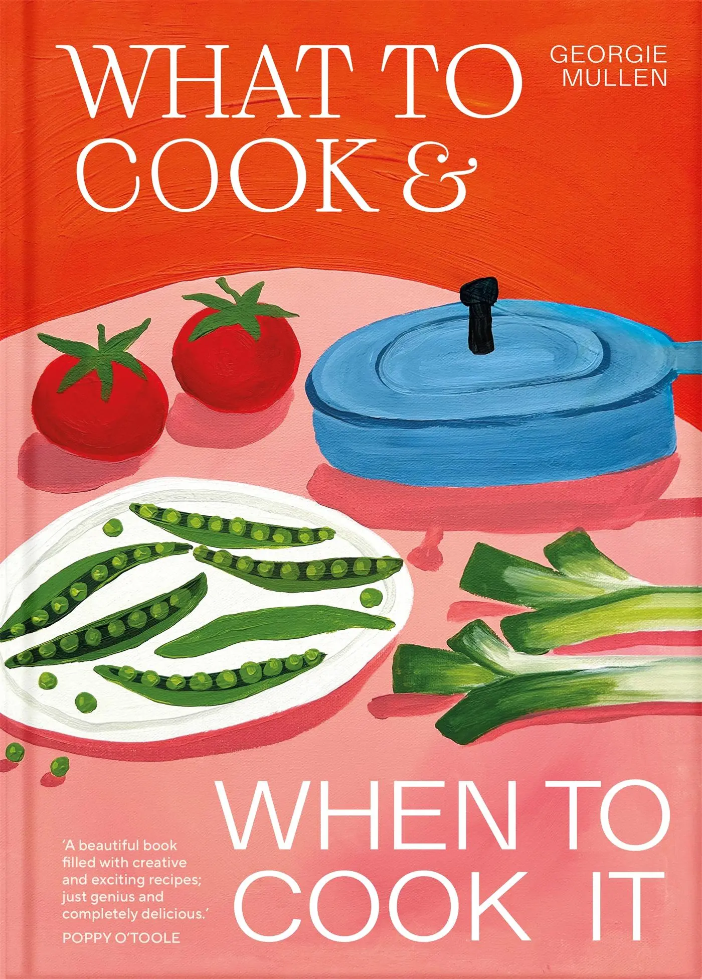 Cover: 9781035060481 | What to Cook &amp; When to Cook It | Georgie Mullen | Buch | 288 S. | 2025