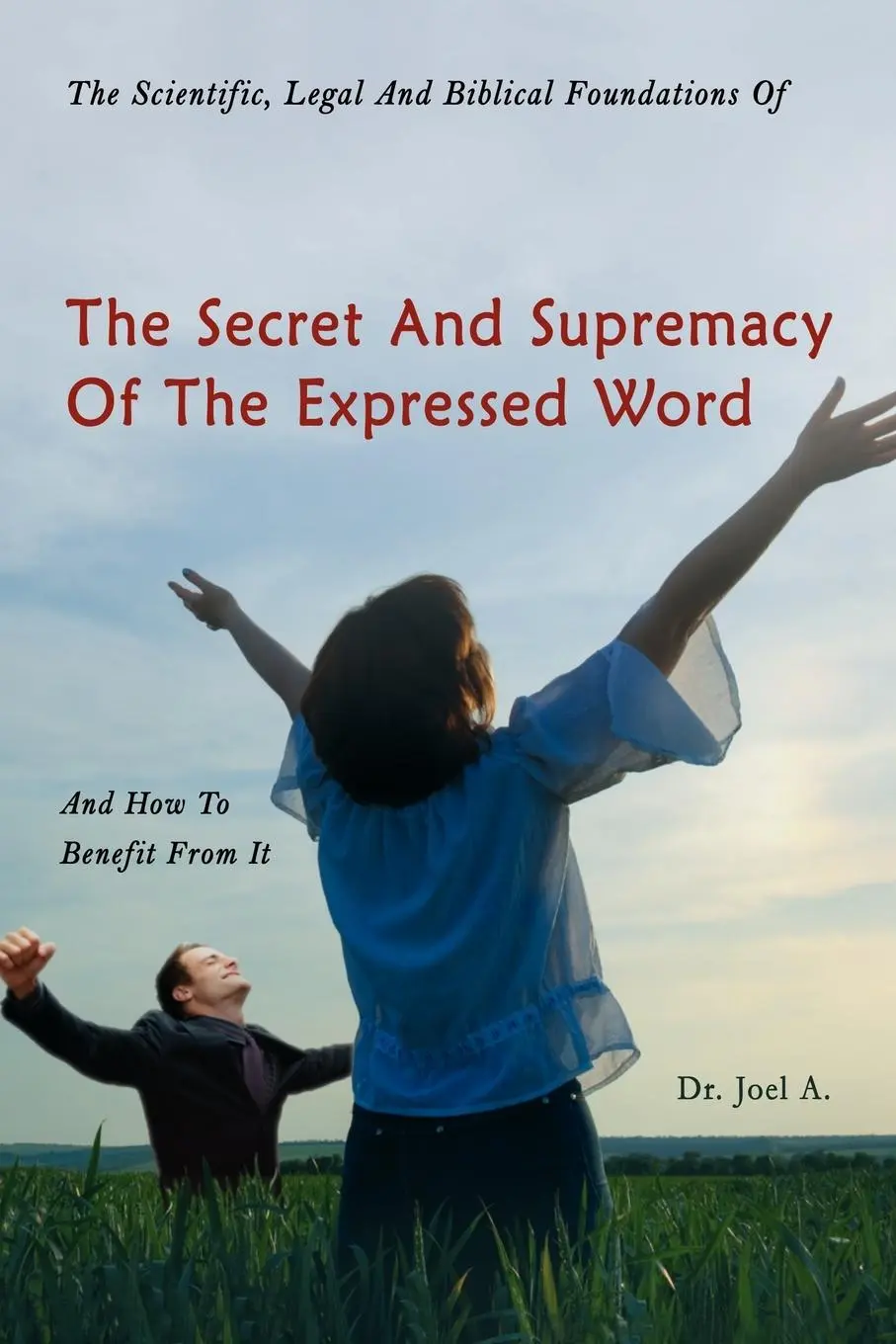 Cover: 9781434340481 | The Scientific, Legal and Biblical Foundations of the Secret and...