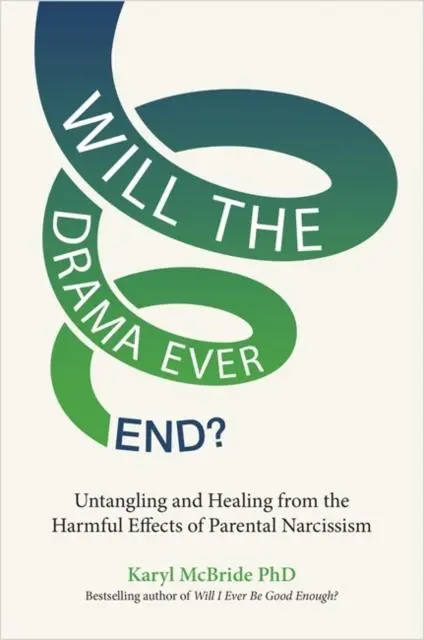 Cover: 9781837820481 | Will the Drama Ever End? | Karyl Mcbride | Taschenbuch | Englisch