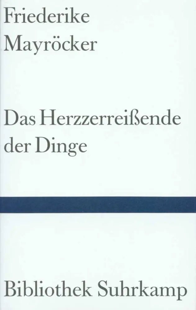 Cover: 9783518220481 | Das Herzzerreißende der Dinge | Erstausgabe | Friederike Mayröcker