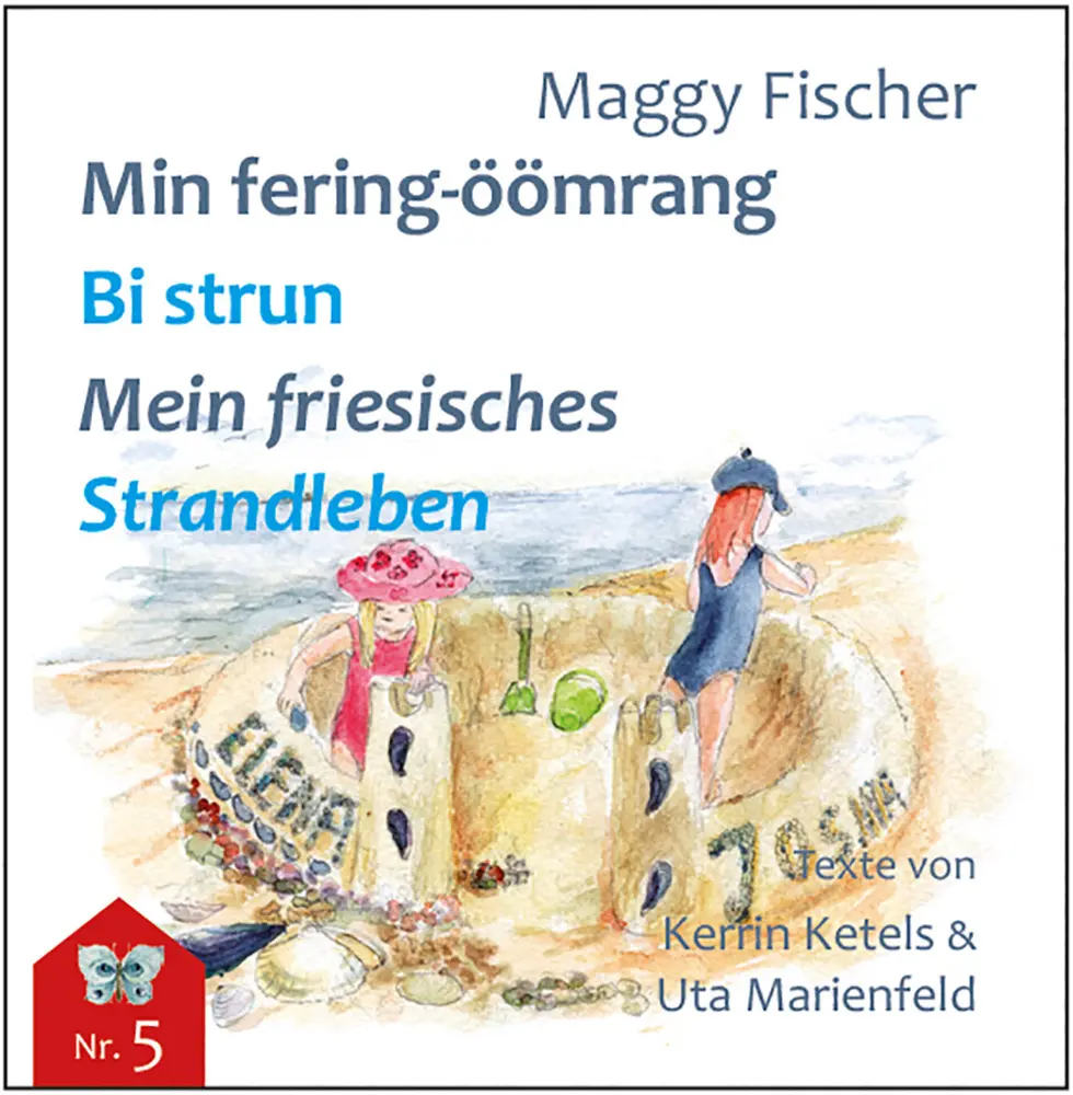 Cover: 9783967170481 | Min fering-öömrang Bi strun / Mein friesisches Strandleben | Fischer