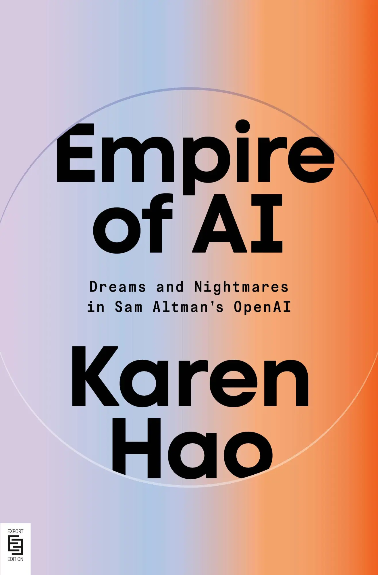 Cover: 9798217060481 | Empire of AI | Dreams and Nightmares in Sam Altman's OpenAI | Hao