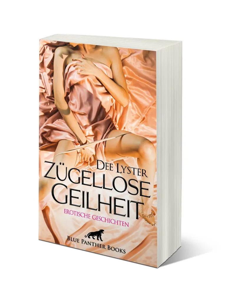 Bild: 9783750700581 | Zügellose Geilheit 7 Erotische Geschichten | Dee Lyster | Taschenbuch
