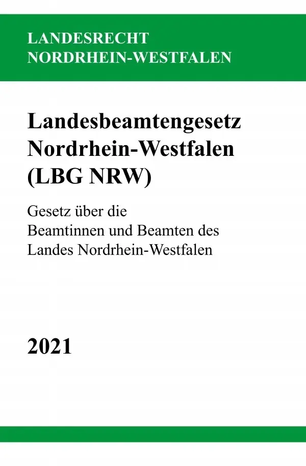 Cover: 9783754900581 | Landesbeamtengesetz Nordrhein-Westfalen (LBG NRW) | Ronny Studier