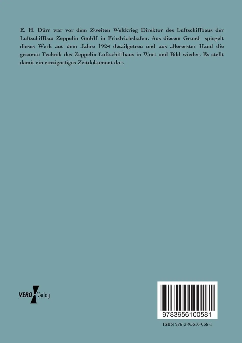 Rückseite: 9783956100581 | Zeppelin-Luftschiffbau | E. H. Dürr | Taschenbuch | 92 S. | Deutsch