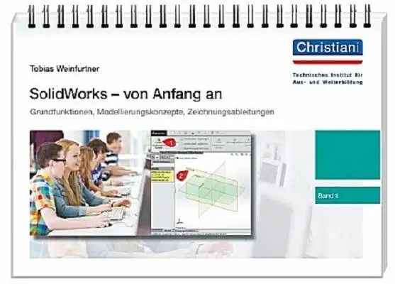 Cover: 9783958630581 | SolidWorks - von Anfang an 1 | Tobias Weinfurtner | Taschenbuch | 2015 Cover: 9783958630581 | SolidWorks - von Anfang an 1 | Tobias Weinfurtner | Taschenbuch | 2015
