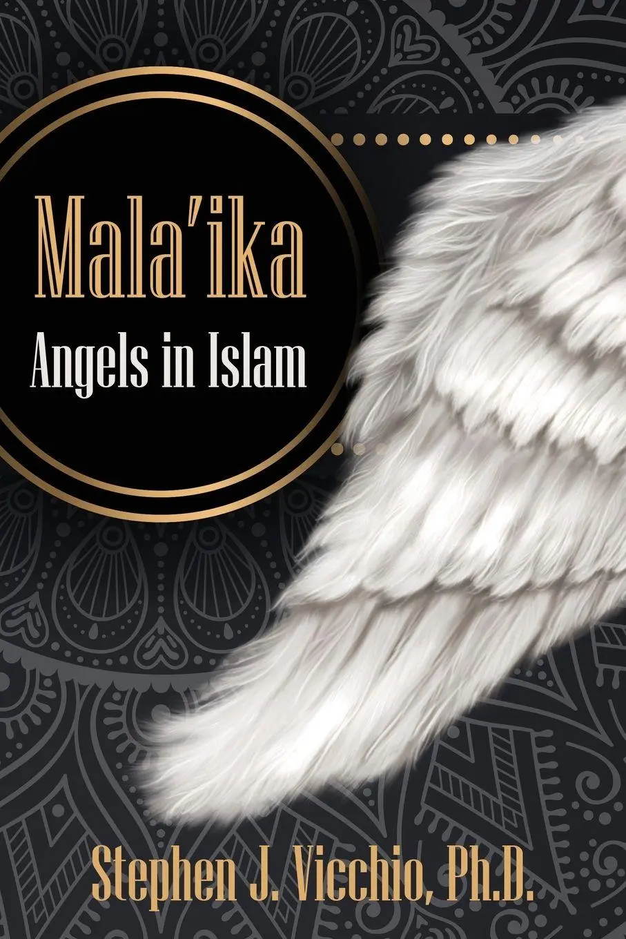 Cover: 9781960250681 | Mala'Ika | Angels In Islam | Stephen J. Vicchio | Taschenbuch | 2023