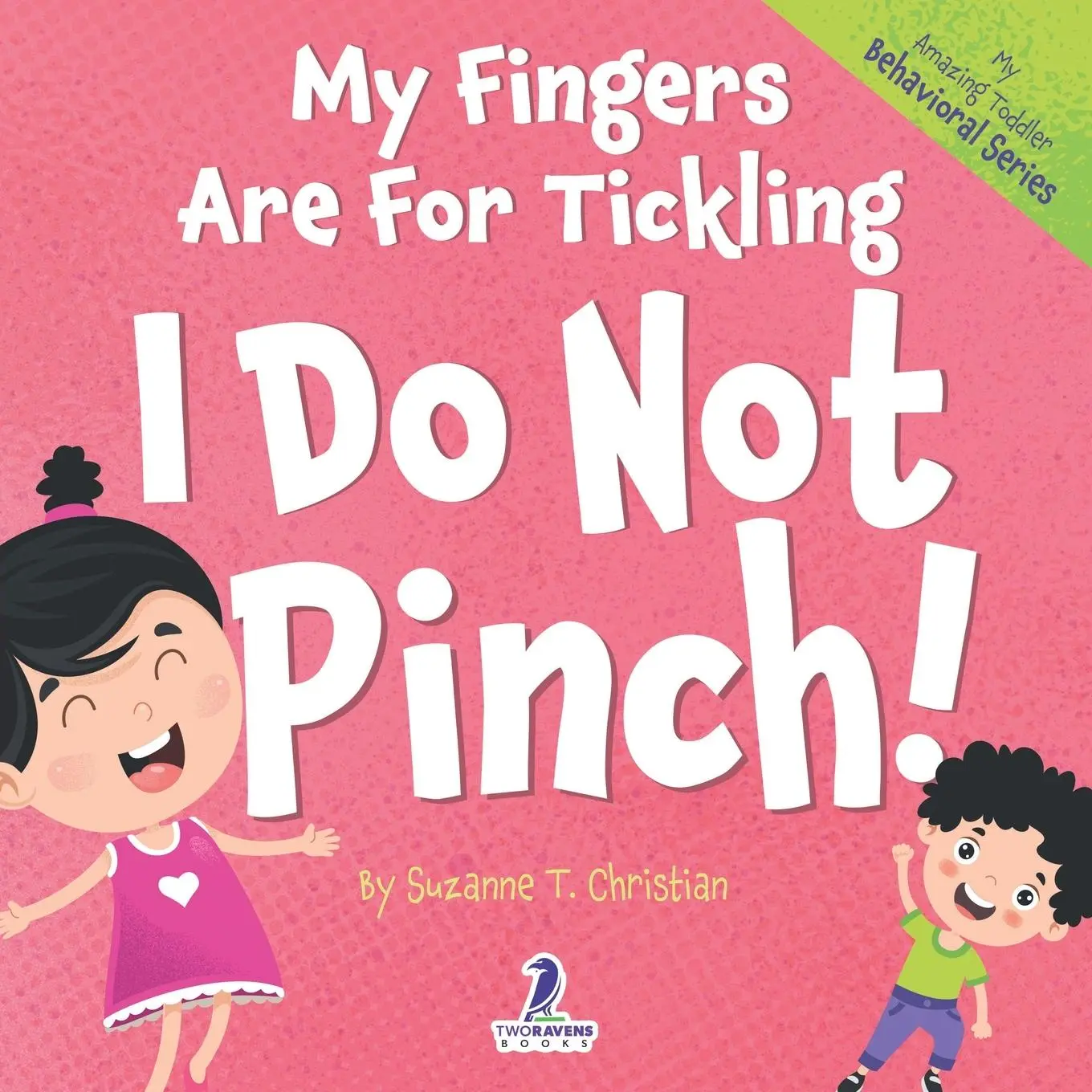 Cover: 9781960320681 | My Fingers Are For Tickling. I Do Not Pinch! | Christian (u. a.)