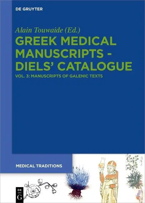 Cover: 9783110600681 | Corpus Galenicum | Medical Traditions 2-3 | Alain Touwaide | Buch