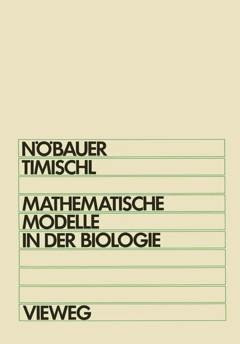 Cover: 9783528030681 | Mathematische Modelle in der Biologie | Wilfried Nöbauer | Taschenbuch