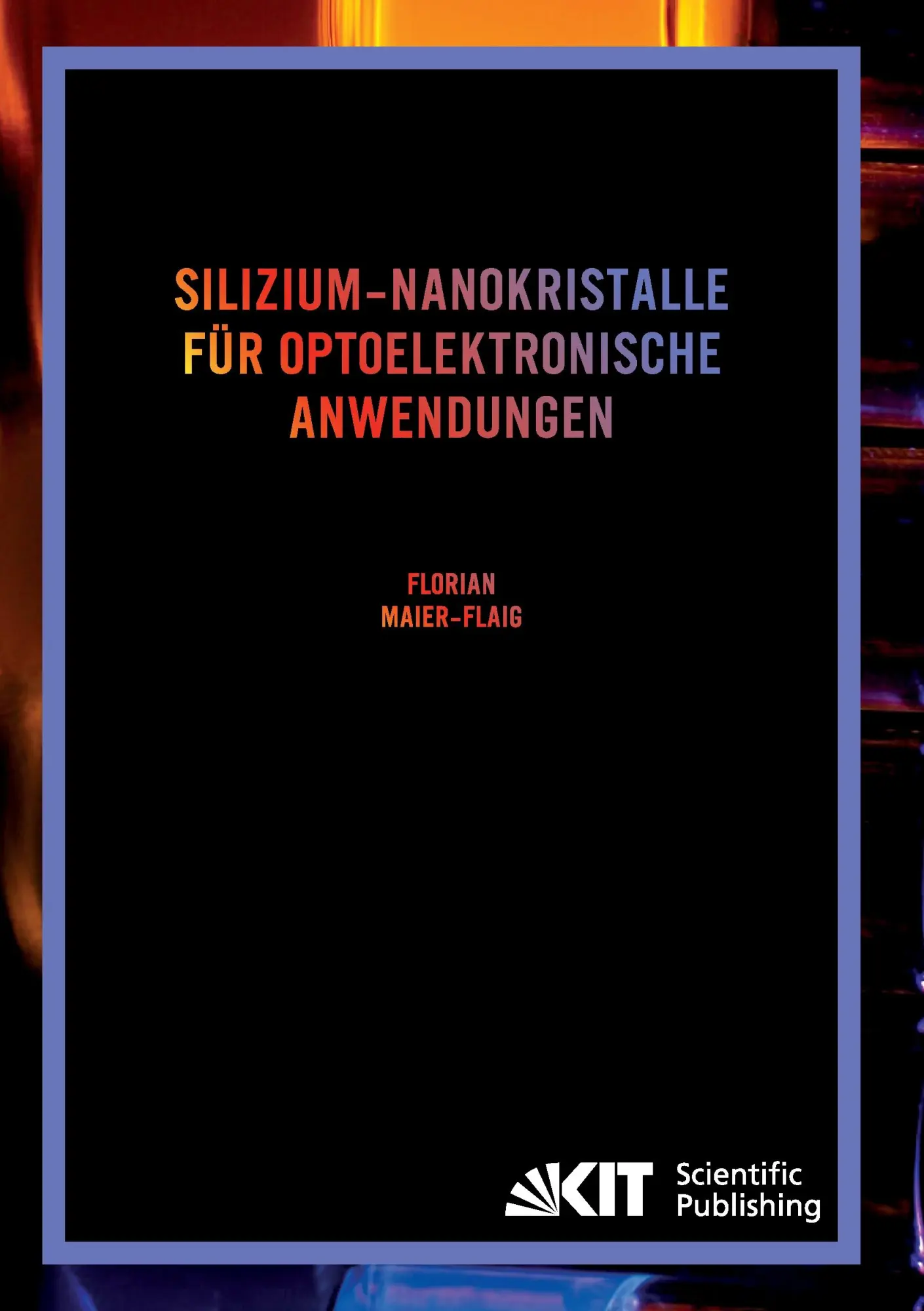 Silizium-Nanokristalle für optoelektronische Anwendungen - Florian Maier-Flaig Kartoniert (TB)