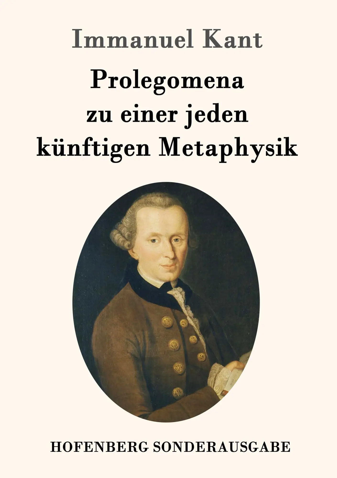 Cover: 9783843090681 | Prolegomena zu einer jeden künftigen Metaphysik | Immanuel Kant | Buch