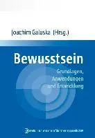Cover: 9783954660681 | Bewusstsein | Grundlagen, Anwendungen und Entwicklung | Galuska | Buch