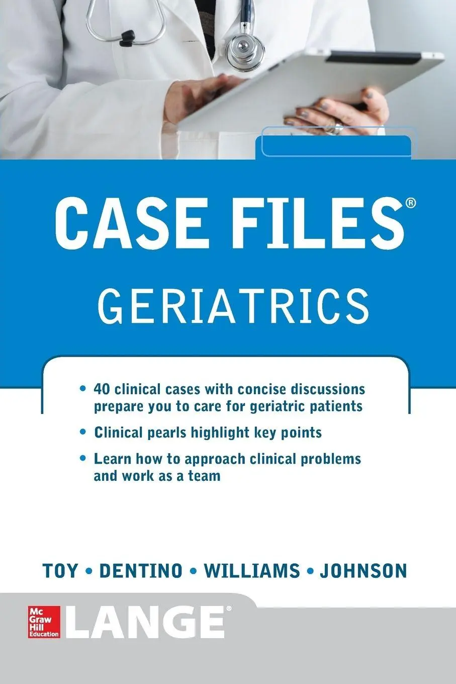 Cover: 9780071770781 | Case Files Geriatrics | Eugene Toy (u. a.) | Taschenbuch | Englisch