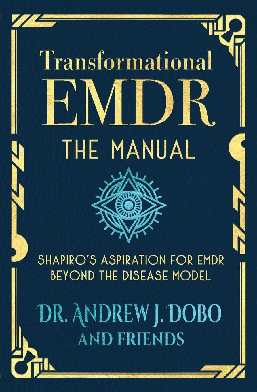 Cover: 9780996220781 | Transformational EMDR | Andrew J. Dobo | Taschenbuch | Englisch | 2026