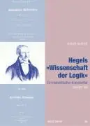 Cover: 9783320020781 | Hegels Wissenschaft der Logik Teil 1 bis 3 / Hegels 'Wissenschaft...