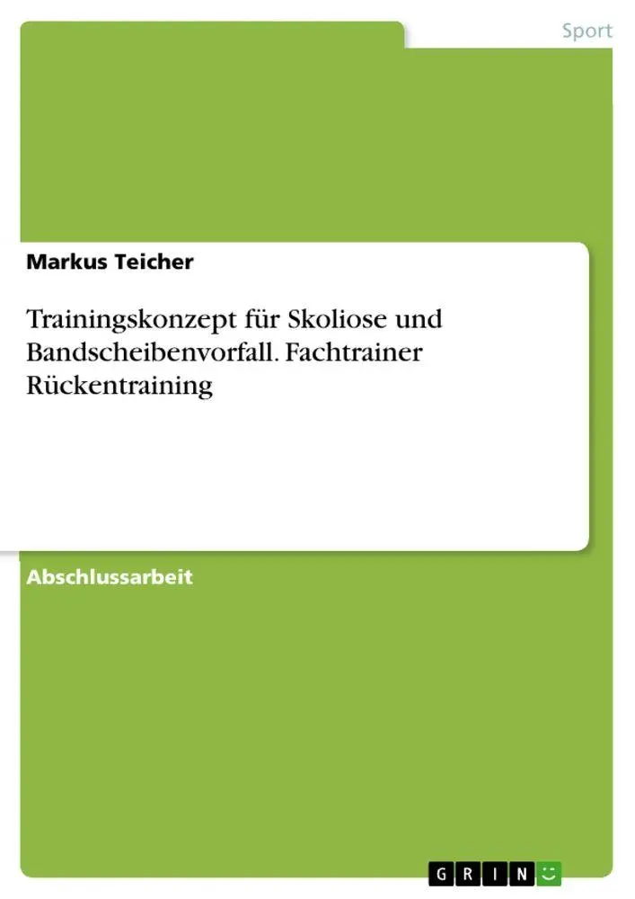 Cover: 9783346930781 | Trainingskonzept für Skoliose und Bandscheibenvorfall. Fachtrainer...