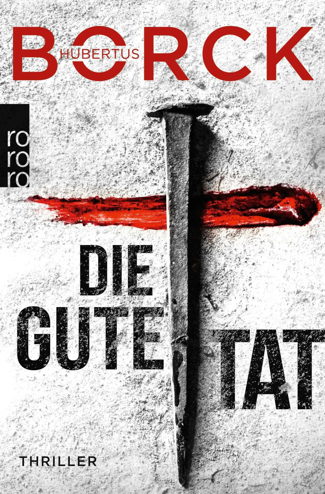 Cover: 9783499010781 | Die gute Tat | Hamburg-Thriller | Hubertus Borck | Taschenbuch | 2025