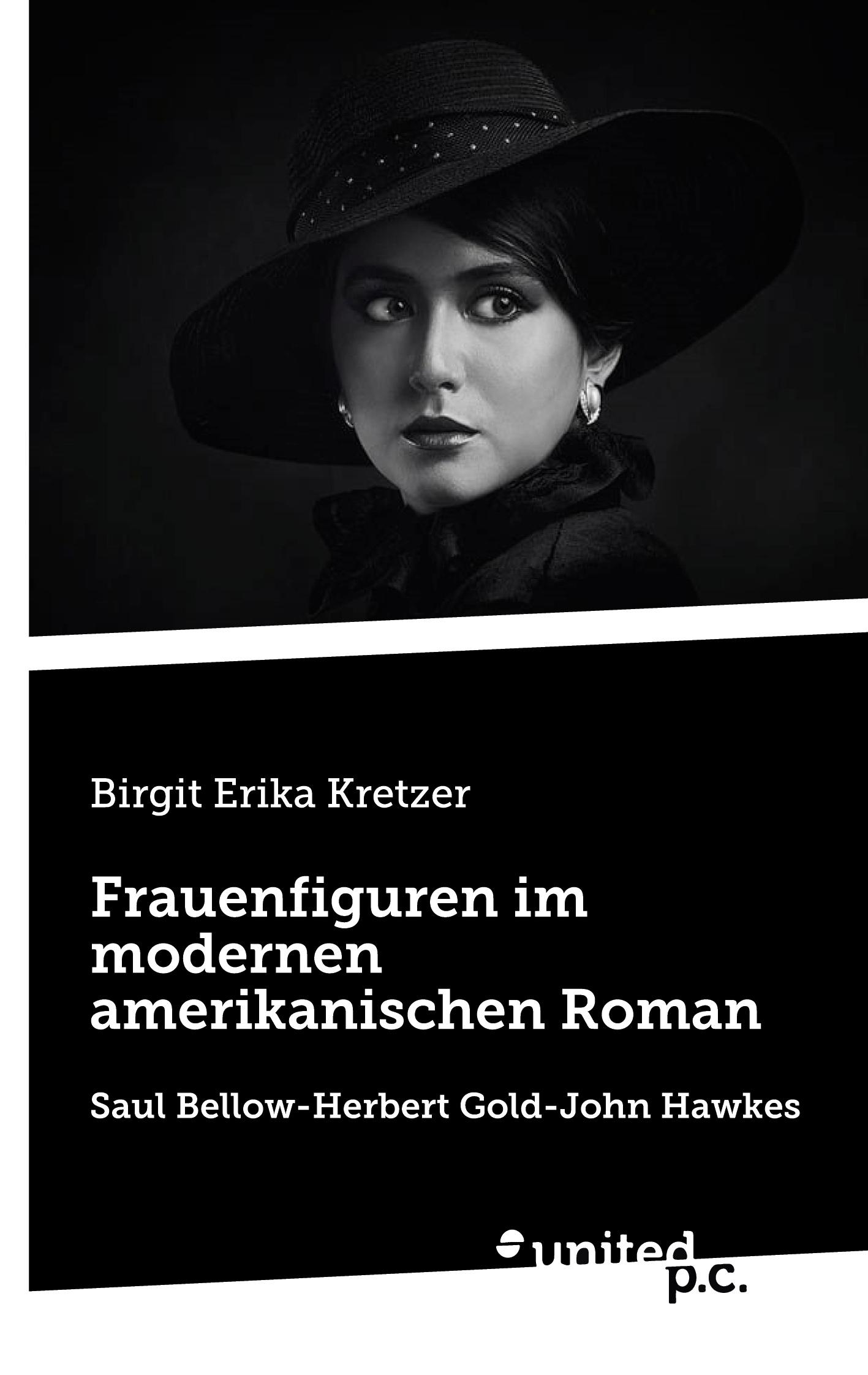 Cover: 9783710320781 | Frauenfiguren im modernen amerikanischen Roman | Birgit Erika Kretzer