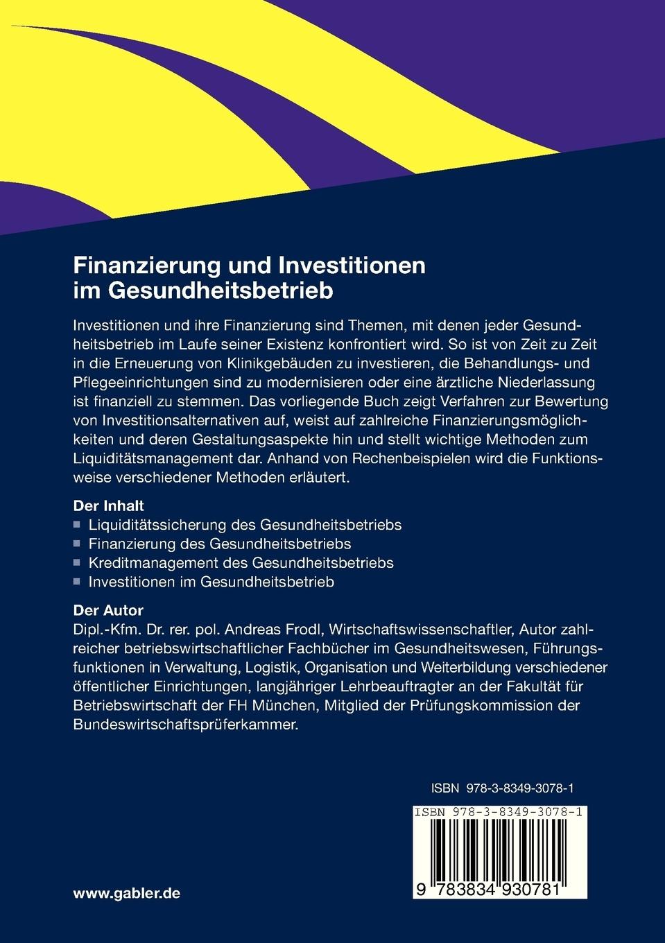 Rückseite: 9783834930781 | Finanzierung und Investitionen im Gesundheitsbetrieb | Andreas Frodl