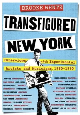 Cover: 9780231210881 | Transfigured New York | Brooke Wentz | Buch | Englisch | 2023