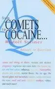 Cover: 9781855840881 | From Comets to Cocaine... | Answers to Questions | Rudolf Steiner