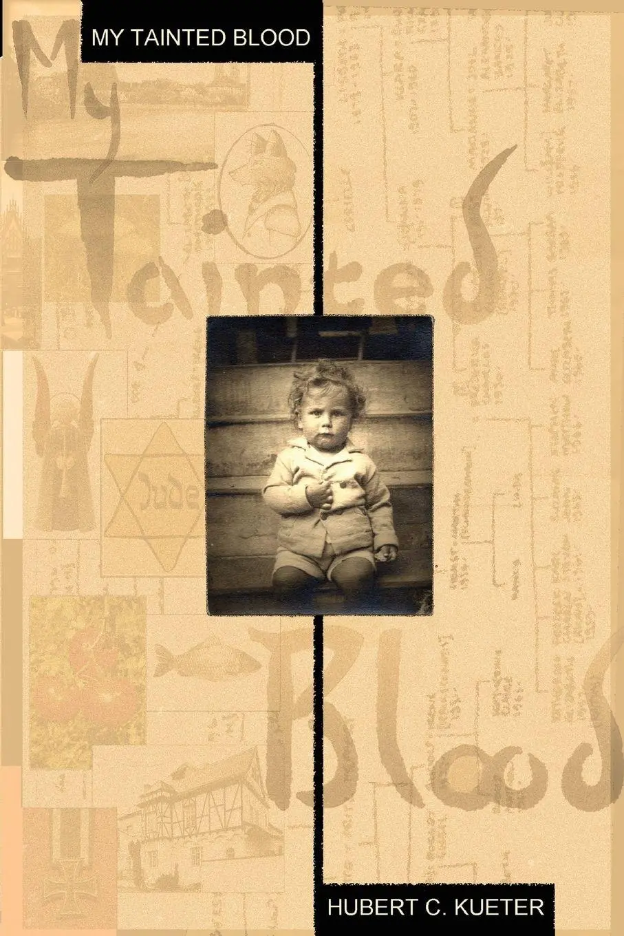 Cover: 9781882190881 | My Tainted Blood | Hubert C Kueter | Taschenbuch | Englisch | 2018