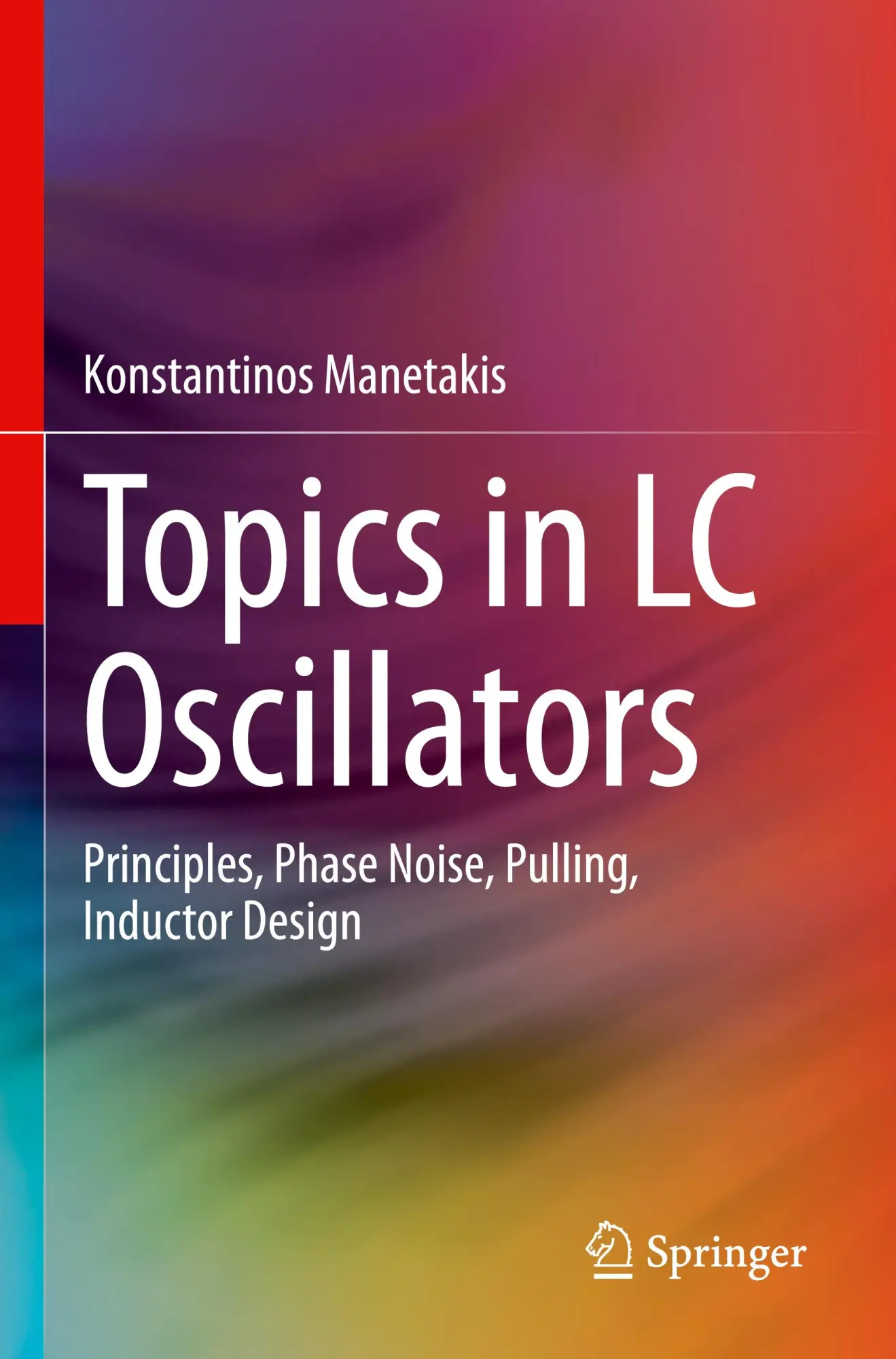 Cover: 9783031310881 | Topics in LC Oscillators | Konstantinos Manetakis | Taschenbuch | x